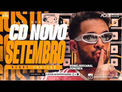 HENRY FREITAS | SETEMBRO 2025 ( MÚSICAS NOVAS ) @AndradeDownloads