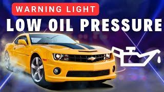 Why is Low Oil Pressure Warning Light On? Common Causes and Solutions
