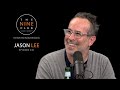 Jason Lee The Nine Club With Chris Roberts Episode 221