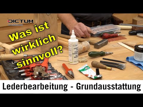 Werkzeug-Grundausstattung für die Lederbearbeitung - Was ist sinnvoll?