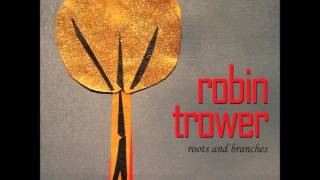 i believe to my soul-Robin Trower