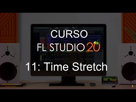 🍑FL Studio 20 - #11: Time Stretch [Full Course]