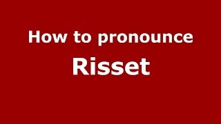 How to pronounce Risset