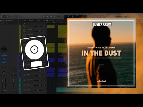 Richard Judge x Jelen x Embody - In The Dust (Logic Pro Remake)