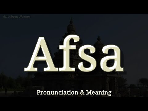 Afsa: Pronunciation and Meaning 