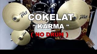 Download lagu COKELAT - KARMA (NO SOUND DRUM) mp3 Download lagu COKELAT - KARMA (NO SOUND DRUM) mp3