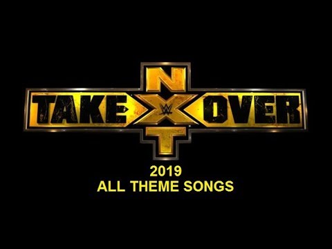 ALL NXT TAKEOVER THEME SONGS
