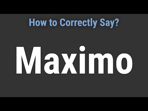 How to Pronounce Name Maximo (Correctly!)