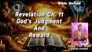 Revelation Chapter 11 God’s Judgement and Reward by Kyrian Uzoeshi