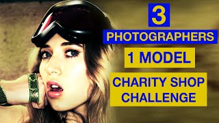 3 photographers shoot the same model: Charity shop challenge - part 2