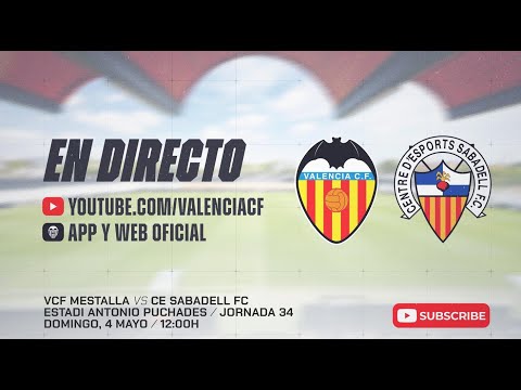 PARTIDO VCF MESTALLA - CE SABADELL FC | JORNADA 34 DE LA SEGUNDA RFEF 2024 – 2025