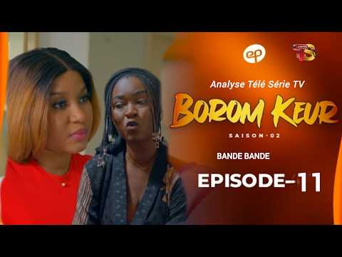 BOROM KEUR - Saison 2 - Episode 13 - BANDE ANNONCE **VOSTFR**  Analyse