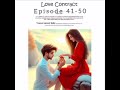 Love Contract Episode 41-50 Pocket FM  Hindi Love Story #pocketfm #lovestory Hindi Love Story #love