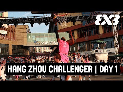 FIBA 3x3 Hang Zhou Challenger 2018 - Day 1 - Re-Live - Hangzhou, China