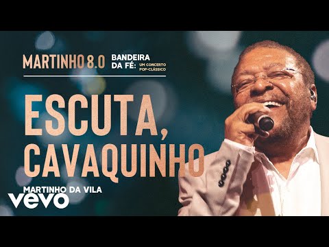 Escuta, Cavaquinho - Martinho da Vila