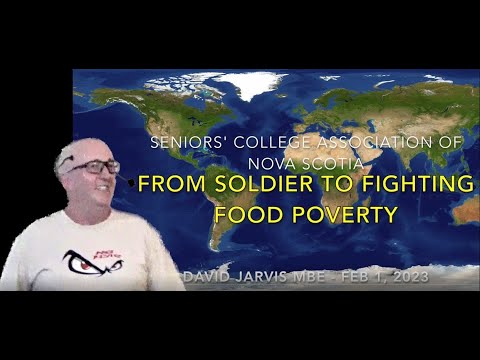 From Soldier to Fighting Food Poverty, Lisbon to Lunenburg. 1. In at the Deep End (David Jarvis MBE)