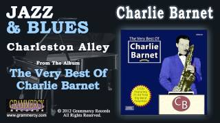 Charlie Barnet And His Orchestra - Charleston Alley