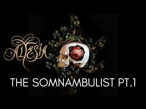 ALTESIA - THE SOMNAMBULIST PT.1 (official lyric video)