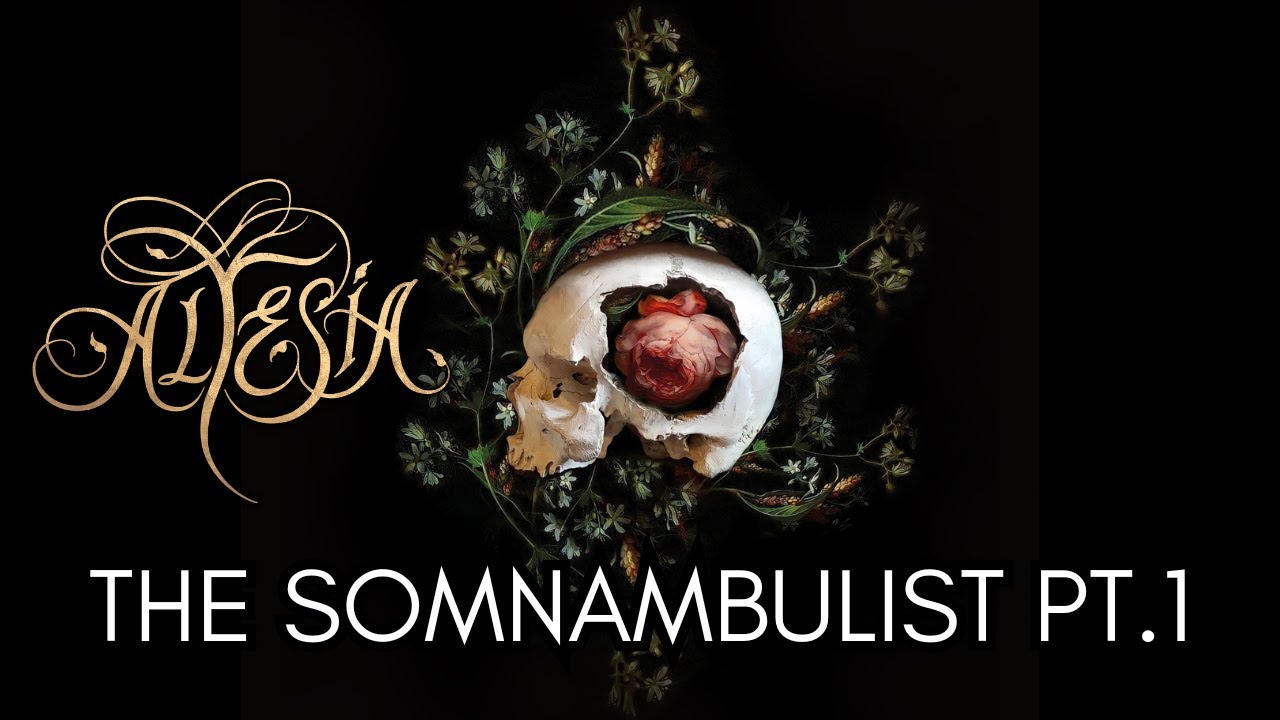ALTESIA - THE SOMNAMBULIST PT.1 (official lyric video) - YouTube