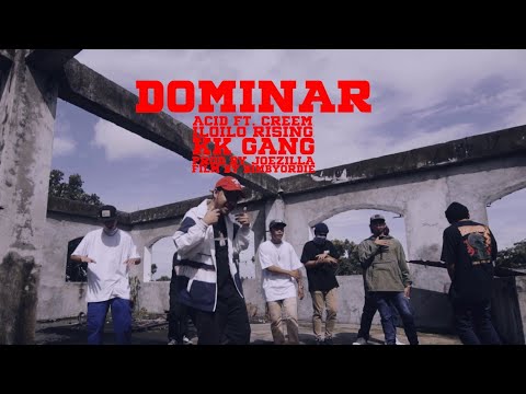 DOMINAR - Acid ft. Creem, Iloilo Rising, KK GANG (Music Video)
