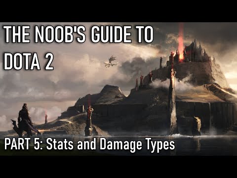 The Noob's Guide to DOTA: Part 5 - Stats and Damage Types