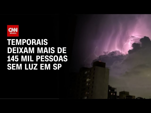 145 mil pessoas continuam sem luz após temporais em SP | CNN PRIME TIME