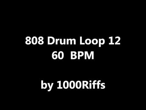 808 Drum Loop # 12 : 60 BPM - Beats Per Minute