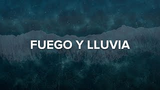 Fuego Y Lluvia