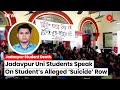 Jadavpur University News: Student's Alleged 'Suicide' Sparks Outcry Amid Allegations of Ragging