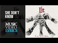 Lit - She Don’t Know (Lyrics)
