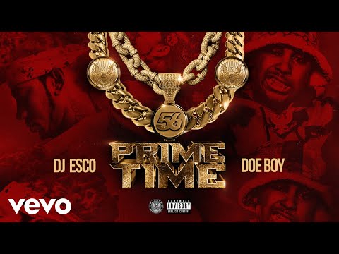 DJ ESCO, Doe Boy - Primetime (Audio)