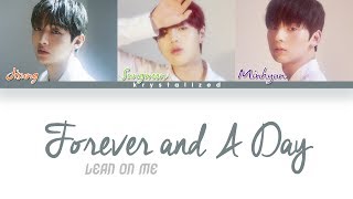 [Wanna One] Lean On Me - Forever and A Day (영원+1) [HAN|ROM|ENG Color Coded Lyrics]