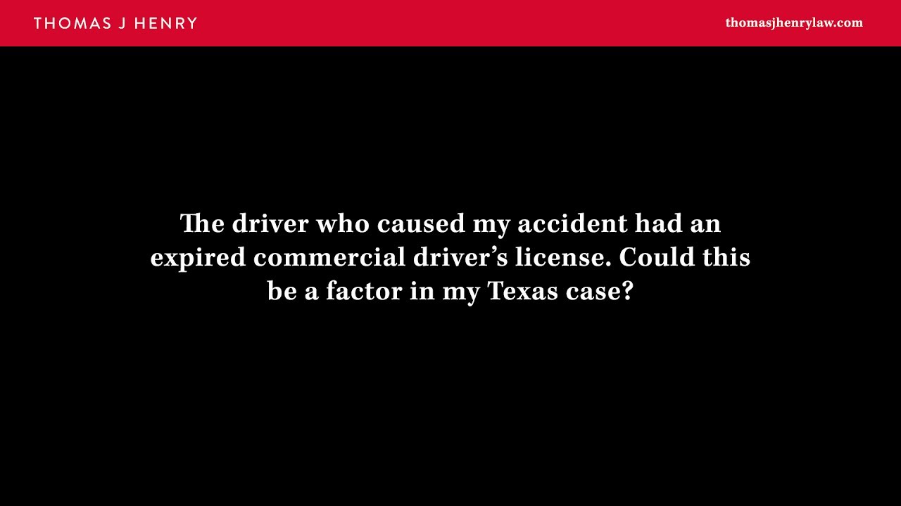 The Driver Who Caused My Accident Had an Expired Commercial Driver’s License