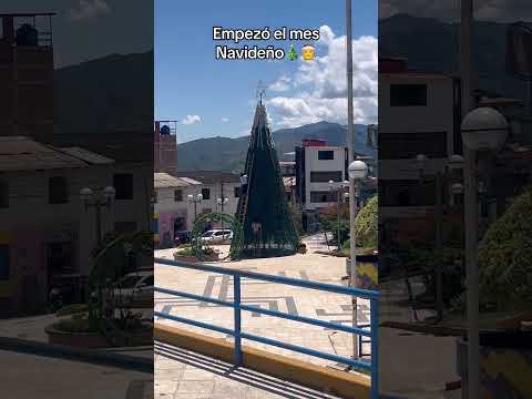 Empezó el mes navideño🎄🎅 #SanIgnacio #Cajamarca #Perú