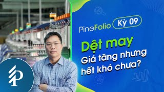 Đánh giá ngành dệt may trong dài hạn: Có khởi sắc nhưng chưa hết khó khăn?