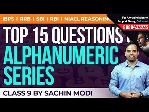 Alphanumeric Series | Top 15 Questions on Reasoning by Sachin Modi | Class 9 | RRB, SBI, BoB & IBPS Video