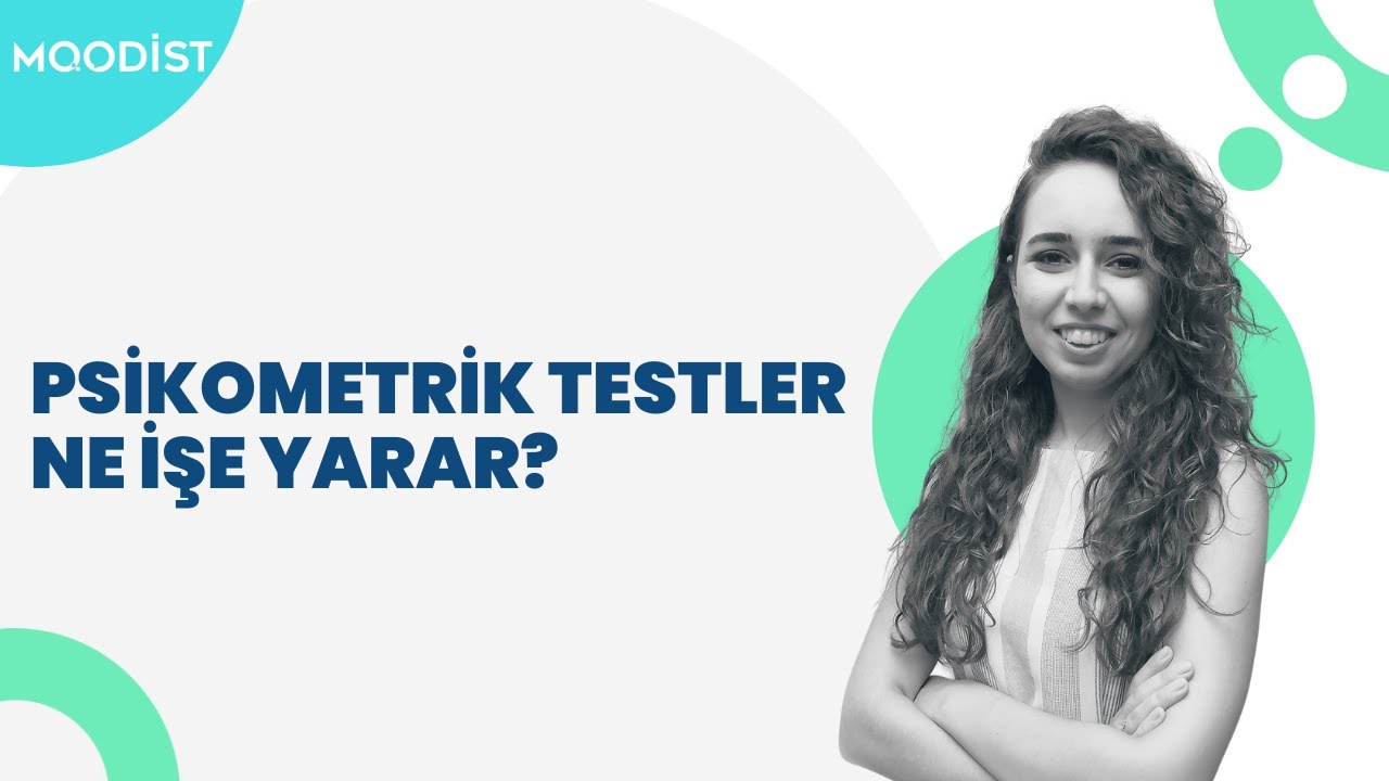 Psikometrik Testler Ne İşe Yarar?