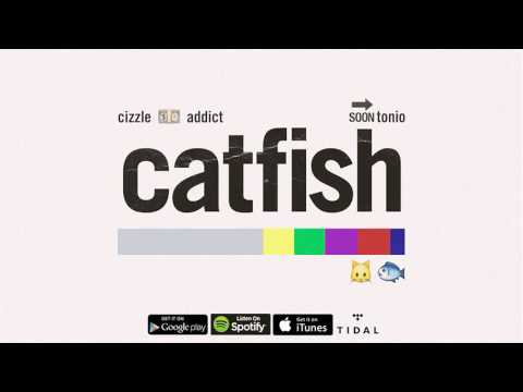 Cizzle Money Addict - Catfish