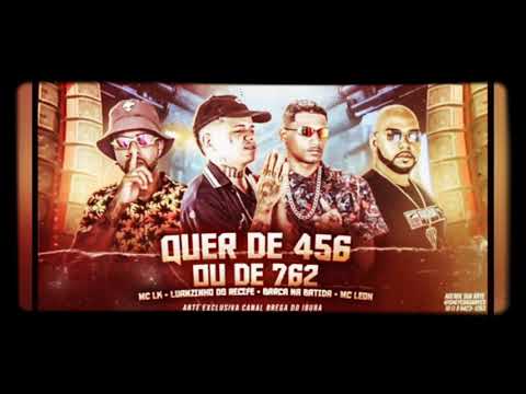 BARCA NA BATIDA - LUAZINHO DO RECIFE- MC LK - MC LEDN _ quer de 456 ou de 762 -