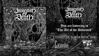 Invocation Of Death - The Art of the Deformed HD (2018)