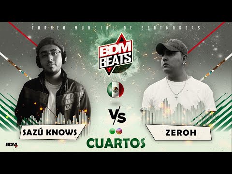 Sazú Knows vs Zeroh Ramirez - BDM BEATS 🇲🇽 (4° de final)