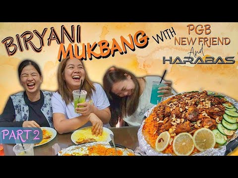 EP391-P2 - BIRYANI MUKBANG WITH HARABAS, PGB AND NEW FRIEND