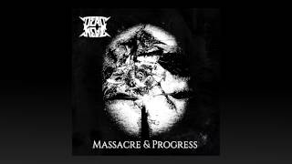 Dead Meat - Massacre &amp; Progress [Full EP (2015)]