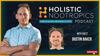 The Power Of Growth Factors w. Dustin Baker (ep 96)