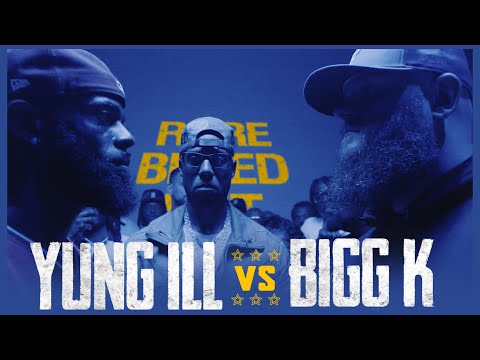 Bigg K vs Yung Ill