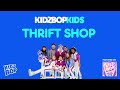KIDZ BOP Kids- Thrift Shop (Pseudo Video) [KIDZBOP ALL-TIME GREATEST HITS]