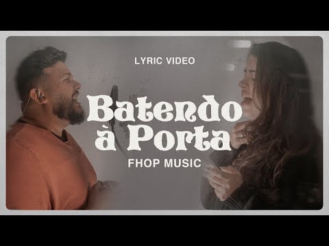 BATENDO À PORTA | fhop music (Lyric Vídeo)