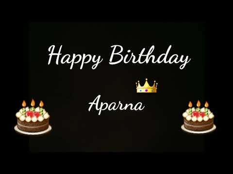 Happy Birthday Aparna | Happy Birthday Wishes For A Alphabet Names