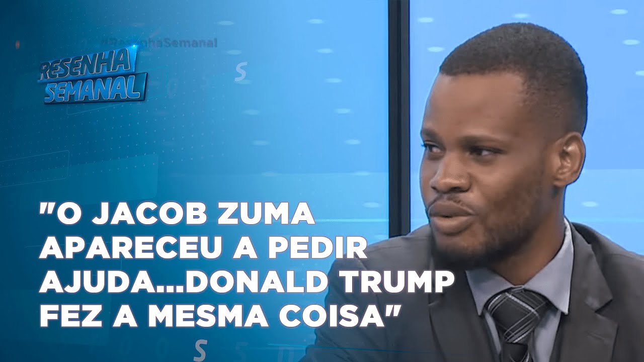 #resenhasemanal | Ernesto: "O Jacob Zuma apareceu a pedir ajuda...Donald Trump fez a mesma coisa"