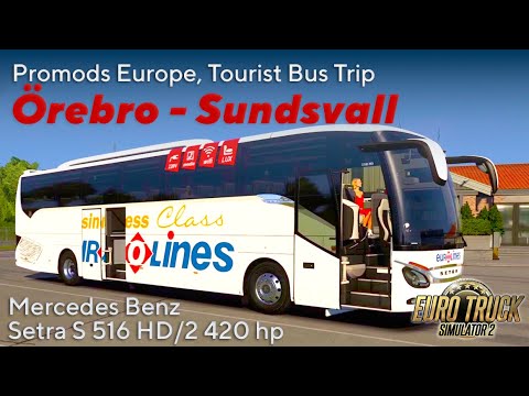 ETS2 Promods, Tourist Bus Trip (Örebro to Sundsvall)